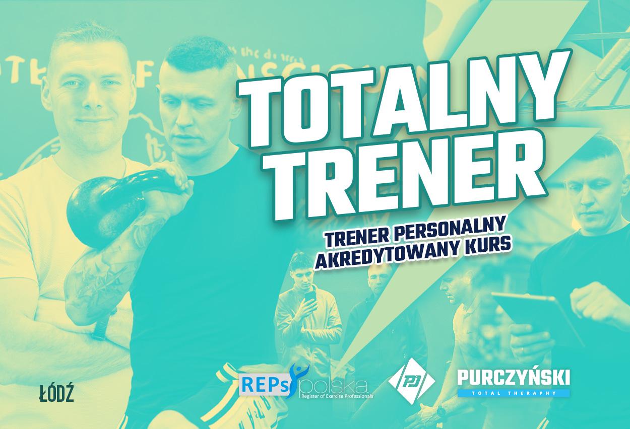 Tygodniowy TOTALNY TRENER Łódź Trener personalny 30.06-07.07.2024