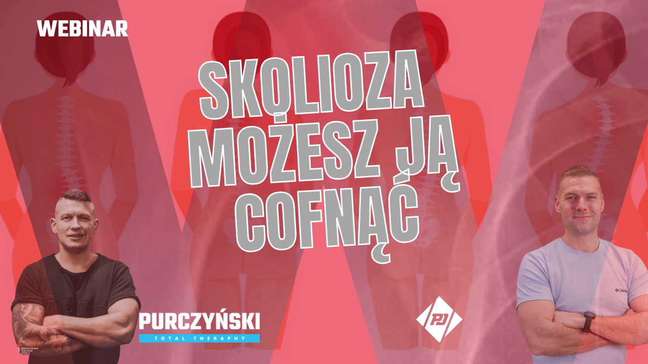 SKOLIOZA – MOŻESZ JĄ COFNĄĆ 14.10.2026r